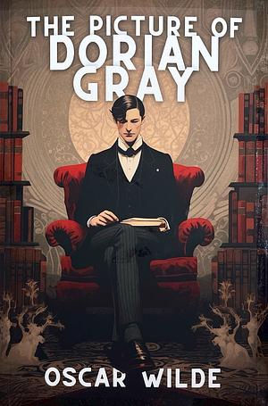 The Picture of Dorian Gray by Oscar Wilde