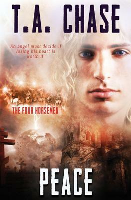 The Four Horsemen: Peace by T.A. Chase