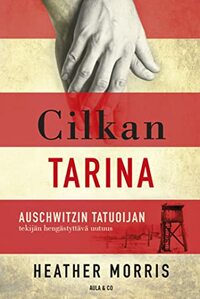 Cilkan tarina by Heather Morris, Pekka Tuomisto