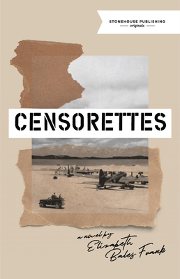 Censorettes by Elizabeth Frank