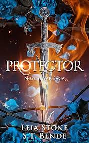 Protector by S.T. Bende, Leia Stone