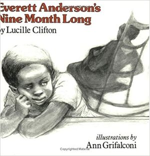 Everett Anderson's Nine Month Long by Lucille Clifton