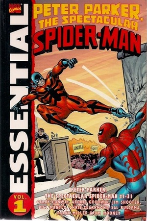 Essential Peter Parker, the Spectacular Spider-Man, Vol. 1 by Archie Goodwin, Chris Claremont, Sal Buscema, Bill Mantlo, Jim Shooter, Jim Mooney, Gerry Conway, Elliot S! Maggin