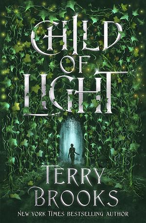 Child of Light by Terry Brooks