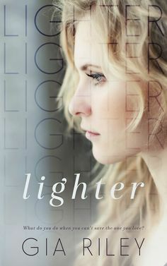 Lighter by Gia Riley