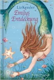 Emilys Entdeckung by Liz Kessler