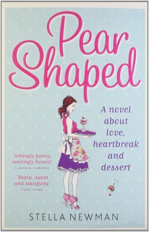 Pear Shaped by Stella Newman