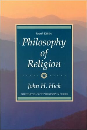 Philosophy of Religion by John Harwood Hick