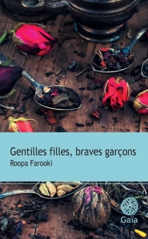 Gentilles filles, braves garçons by Roopa Farooki
