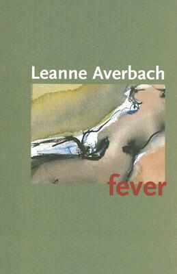 Fever by Leanne Averbach