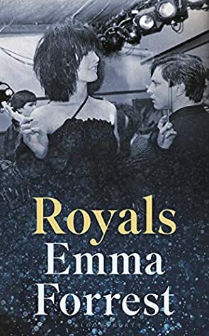 Royals by Emma Forrest