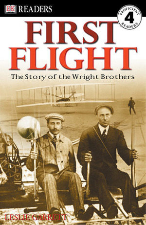 First Flight: The Story of the Wright Brothers (DK Readers L4) by Caryn Jenner