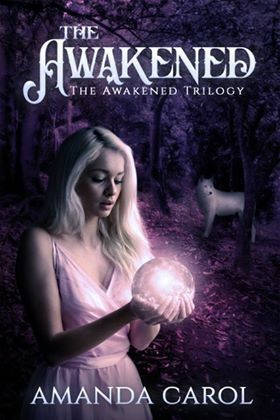 The Awakened by Amanda Carol