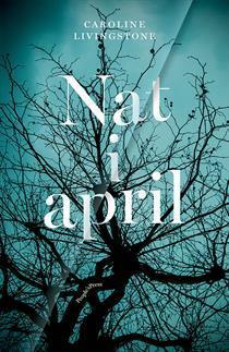 Nat i april by Caroline Livingstone