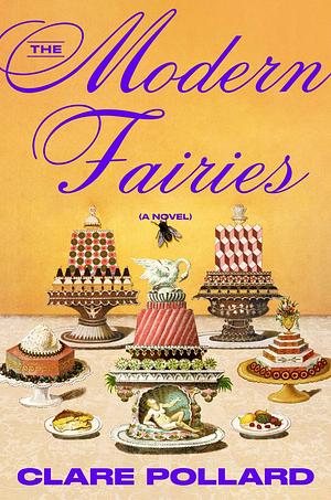 The Modern Fairies by Clare Pollard