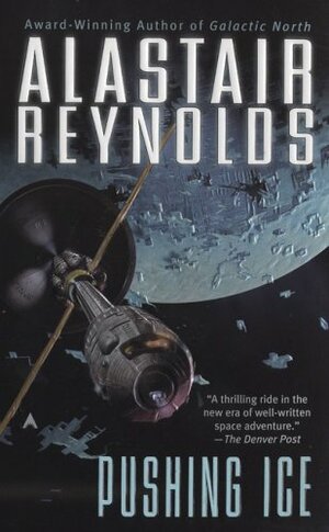 Pushing Ice by Alastair Reynolds