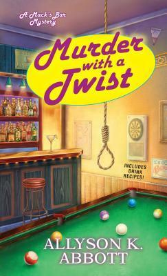 Murder with a Twist by Allyson K. Abbott