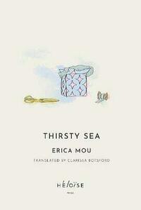 Thirsty Sea by Erica Mou