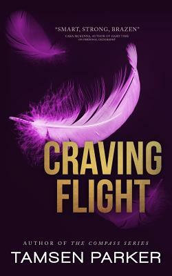 Craving Flight by Tamsen Parker