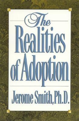 The Realities of Adoption by Jerome Smith