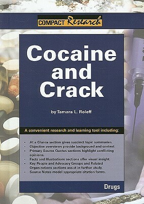 Cocaine and Crack by Tamara L. Roleff