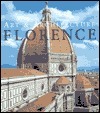 Art & Architecture: Florence by Rolf C. Wirtz