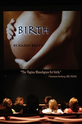 Birth by Karen Brody