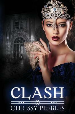 Clash - Book 7 by Chrissy Peebles
