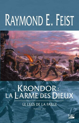 Krondor: La larme des dieux by Raymond E. Feist