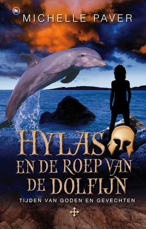 Hylas en de roep van de dolfijn by Ellis Post Uiterweer, Michelle Paver