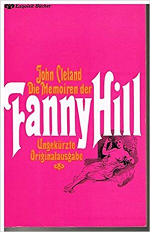 Die Memoiren der Fanny Hill by John Cleland