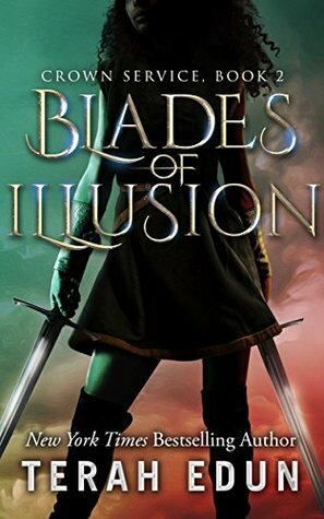 Blades Of Illusion by Terah Edun