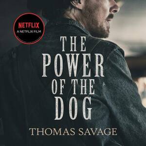 The Power of the Dog by Thomas Savage