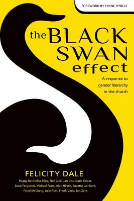 The Black Swan Effect: A Response to Gender Hierarchy in the Church by Jan Diss, Neil Cole, Peggy Batcheller-Hijar