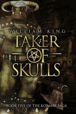 Taker of Skulls by William King