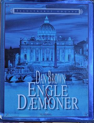 Engle &amp; dæmoner by Dan Brown