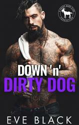 Down 'n' Dirty Dog by Eve Black