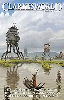 Clarkesworld Magazine Issue 145 by Ian McDonald, Anna Wu, Finbarr O'Reilly, Suzanne Palmer, Simone Heller, Neil Clarke, Aliette de Bodard, Yilin Wang