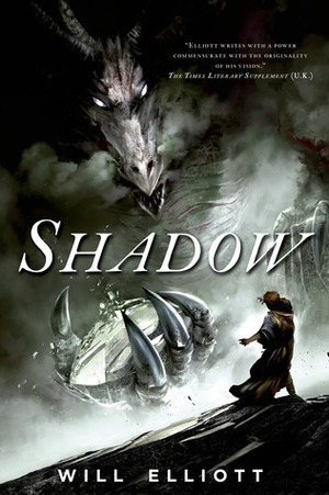 Shadow: A Novel by Will Elliott