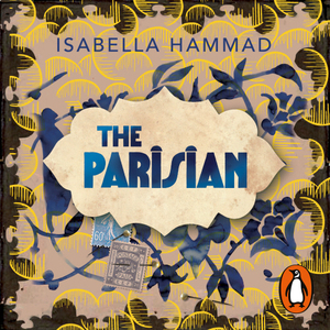 The Parisian by Isabella Hammad