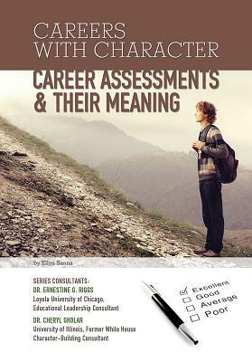 Career Assessments & Their Meaning by Ellyn Sanna