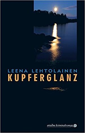 Kupferglanz by Leena Lehtolainen