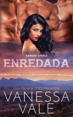 Enredada by Vanessa Vale