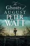 The Ghosts of August: Colonial Series Book 6 by Peter Watt