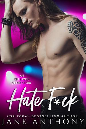 Hate Fuck by Jane Anthony