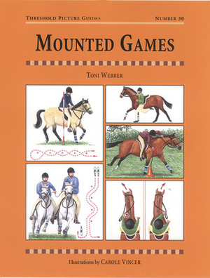 Mounted Games by Toni Webber