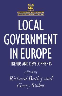 Local Government in Europe: Trends and Developments by Joyce Johnston, Gerry Stoker