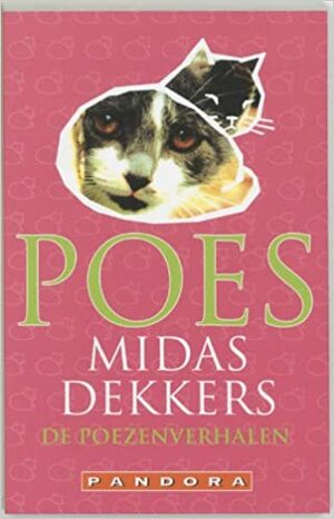 Poes: de poezenverhalen by Midas Dekkers