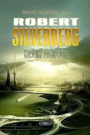 Kroniki Majipooru by Robert Silverberg