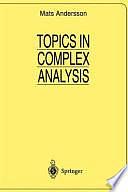 Topics in Complex Analysis by Mats Andersson